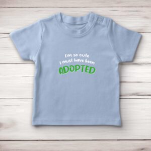 So Cute I'm Adopted - Novelty Baby T-Shirts - Blue Bubble - Image 2 of 4